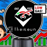 Ethereum Gas Fees Hit $0.40 Lowest Since 2020: Network Upgrades Boost Efficiency